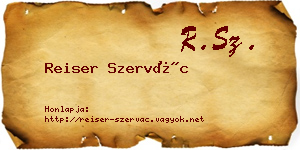 Reiser Szervác névjegykártya
